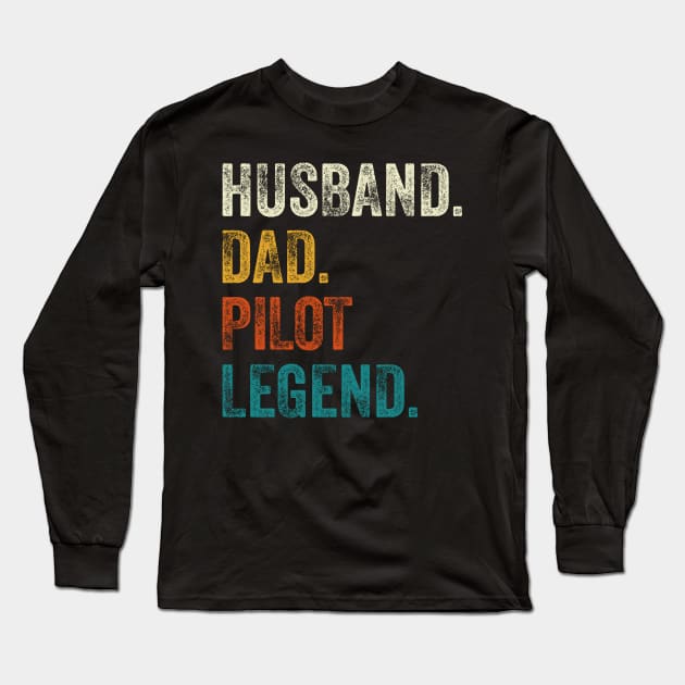 Husband Dad Pilot Legend Retro Vintage Long Sleeve T-Shirt by DragonTees